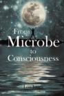 Image for From Microbe to Consciousness