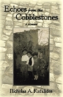 Image for Echoes from the Cobblestones: A Memoir