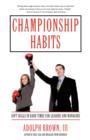 Image for Championship Habits : Soft Skills in Hard Times for Leaders and Managers