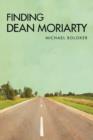 Image for Finding Dean Moriarty