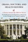 Image for Obama, Doctors, and Health Reform : A Doctor Assesses the Odds for Success