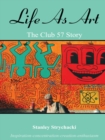 Image for Life as Art: The Club 57 Story
