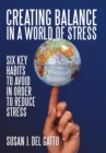 Image for Creating Balance in a World of STRESS