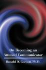 Image for On Becoming an Attuned Communicator