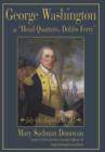Image for George Washington at &quot;Head Quarters, Dobbs Ferry&quot;