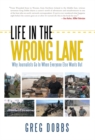 Image for Life in the Wrong Lane