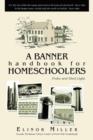 Image for A Banner Handbook for Homeschoolers