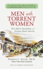Image for Men with Torrent Women : Two Short Novelettes and Sixteen Short Stories