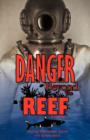 Image for Danger Beyond the Reef