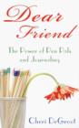 Image for Dear Friend : The Power of Pen Pals and Journaling