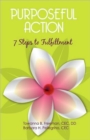 Image for Purposeful Action : Seven Steps to Fulfillment