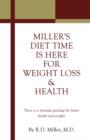Image for Miller&#39;s Diet Time Is Here for Weight Loss &amp; Health