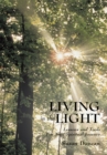 Image for Living in the Light: Lessons and Tools for Your Spiritual Journey