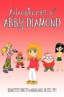 Image for Adventures of Abby Diamond : Abby Diamond in Teenage Wizard and Secrets in the Attic