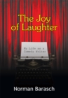 Image for Joy of Laughter: My Life as a Comedy Writer