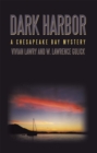 Image for Dark Harbor: A Chesapeake Bay Mystery