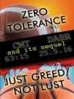 Image for Zero Tolerance &amp; Just Greed/ Not Lust