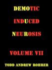 Image for Demotic Induced Neurosis