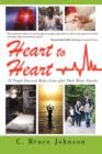 Image for Heart to Heart : 12 People Discover Better Lives After Their Heart Attacks
