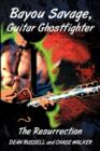 Image for Bayou Savage, Guitar Ghostfighter