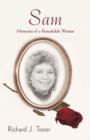 Image for Sam : Memories of a Remarkable Woman.