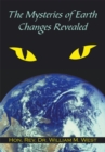 Image for Mysteries of Earth Changes Revealed