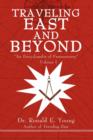 Image for Traveling East and Beyond : Volume I