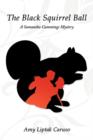 Image for The Black Squirrel Ball : A Samantha Cummings Mystery