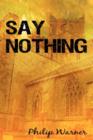 Image for Say Nothing