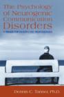 Image for The Psychology of Neurogenic Communication Disorders