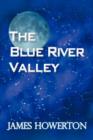 Image for The Blue River Valley