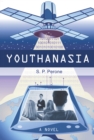 Image for Youthanasia: A Novel