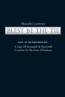 Image for Blest Be the Tie : Book 1: The Goins Bricolage: A Saga of Tecumseh &amp; Stonewall Counties in the State of Indiana
