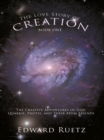 Image for Love Story of Creation: Book One: The Creative Adventures of God, Quarkie, Photie, and Their Atom Friends