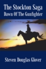 Image for Stockton Saga: Dawn of the Gunfighter