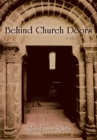 Image for Behind Church Doors: A Novel