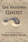 Image for The Madonna Ghost