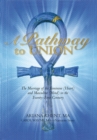 Image for Pathway to Union: The Marriage of the Feminine (Heart) and Masculine (Mind) in the Twenty-First Century.