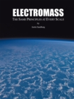 Image for Electromass: The Same Principles at Every Scale
