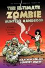 Image for The Ultimate Zombie Hunter&#39;s Handbook