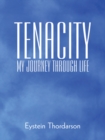 Image for Tenacity: My Journey Through Life
