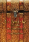 Image for Le Amiche: The Lost Letters