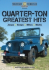 Image for Military Vehicles Presents Quarter-ton Greatest Hits - Jeeps, Seeps, Mites and Mutts (CD)