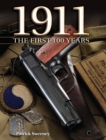 Image for 1911 the First 100 Years : The First 100 Years