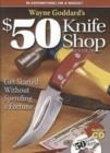 Image for Wayne Goddard&#39;s $50 Knife Shop