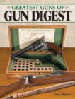 Image for The Greatest Guns of Gun Digest