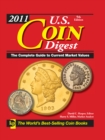 Image for U.S. Coin Digest: The Complete Guide to Current Market Values