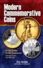 Image for Modern Commemorative Coins: Invest Today, Profit Tomorrow: Featuring U.s. Coins from 1982 to Date