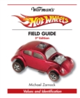 Image for Warman&#39;s Hot Wheels Field Guide: Values and Identification