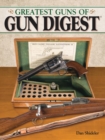 Image for The Greatest Guns of Gun Digest